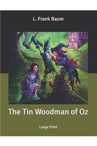 The Tin Woodman of Oz