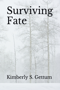 Surviving Fate
