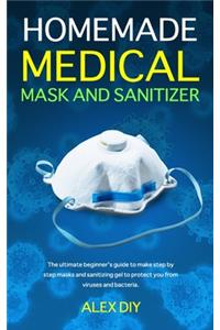 Homemade Medical Mask and Sanitizer