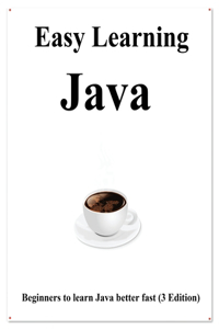 Easy Learning Java (3 Edition)