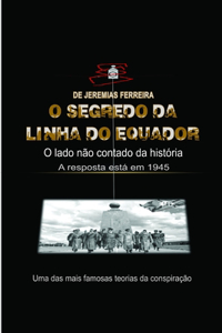 O Segredo da Linha do Equador