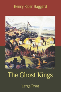 The Ghost Kings