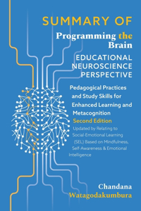 SUMMARY OF of Programming the Brain