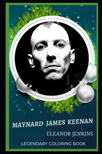 Maynard James Keenan Legendary Coloring Book