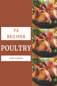 75 Poultry Recipes