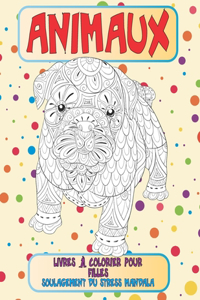 Livres à colorier pour filles - Soulagement du stress Mandala - Animaux