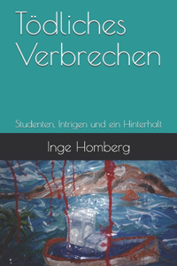 Tödliches Verbrechen