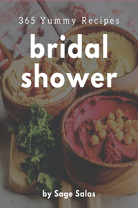 365 Yummy Bridal Shower Recipes