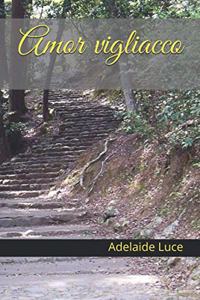 Amor vigliacco