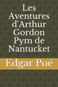 Les Aventures d'Arthur Gordon Pym de Nantucket