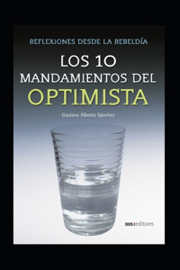 Los 10 Mandamientos del Optimista