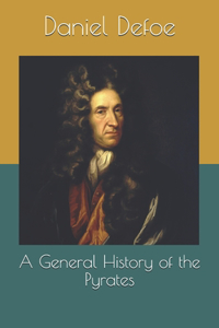 A General History of the Pyrates