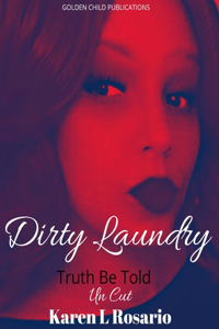 Dirty Laundry - Truth Be Told
