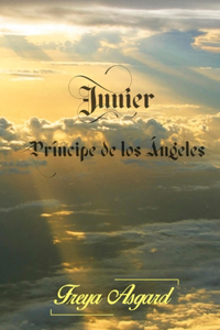 Junier, Príncipe de los Ángeles