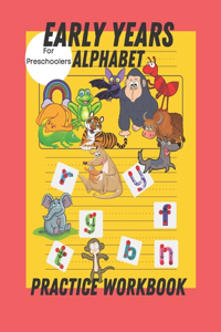 Early Years Alphabet Practice Workbook for Preschoolers