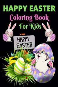 Happy Easter Coloring Book For Kids