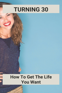 Turning 30