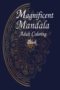 Magnificent Mandalas