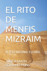 El Rito de Menfis Mizraim