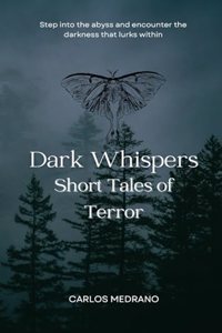 Dark Whispers