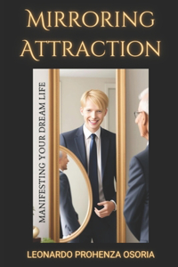 Mirroring Attraction