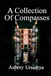 A Collection of Compasses