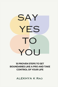 Say Yes To You