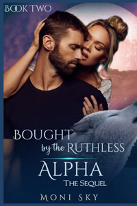 Bought By The Ruthless Alpha