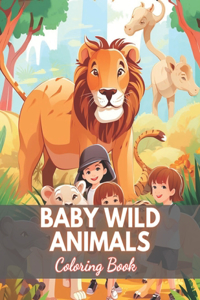 Baby Wild Animals Coloring Book