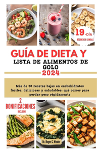 Guía de Dieta Y Lista de Alimentos de Golo