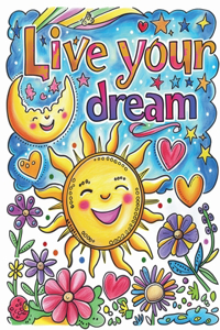 Live your dream