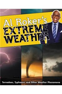 Al Roker's Extreme Weather