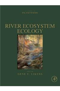 River Ecosystem Ecology