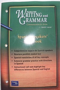 Prentice Hall Writing and Grammer 1 Edition Spanish Speakers Handbook Grade 9 2001c