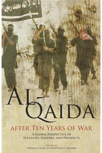 Al-Qaida After Ten Years of War