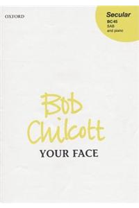 Your face