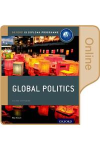 Ib Global Politics Online Course Book: Oxford Ib Diploma Programme