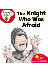 Oxford Reading Tree: Level 4: Floppy's Phonics: The Knight who was Afraid