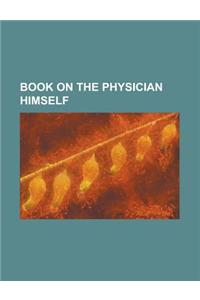 Book on the Physician Himself