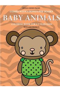 Coloring Book for 4-5 Year Olds (Baby Animals)