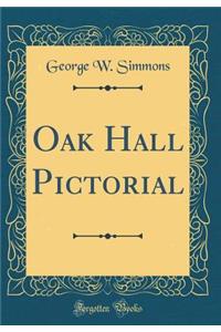 Oak Hall Pictorial (Classic Reprint)