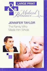 The Family Who Made Him Whole