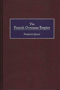 The French Overseas Empire