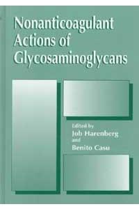 Nonanticoagulant Actions of Glycosaminoglycans