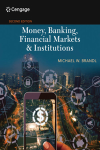 Bundle: Money, Banking, Financial Markets & Institutions, Loose-Leaf Version + Mindtap, 1 Term Printed Access Card
