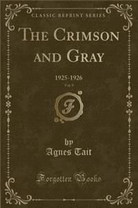 The Crimson and Gray, Vol. 9