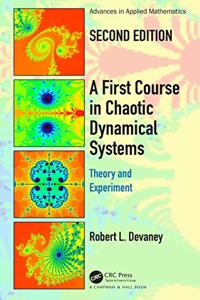A First Course In Chaotic Dynamical Systems: Theory and Experiment