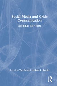 Social Media and Crisis Communication