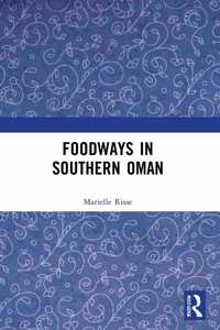 Foodways in Southern Oman