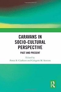Caravans in Socio-Cultural Perspective